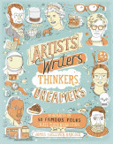 Artists Writers Thinkers Dreamers Portraits Of Fifty Famous Folks All Their Weird Stuff Annotated James Gulliver Hancock