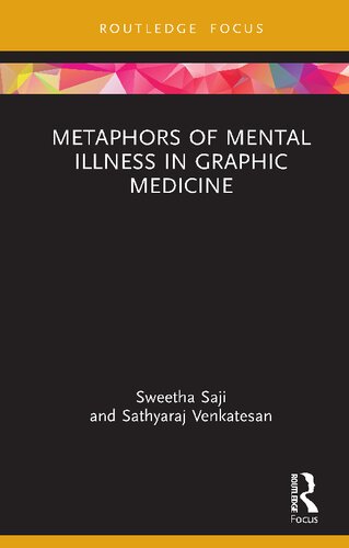 Metaphors Of Mental Illness In Graphic Medicine 1st Edition Sweetha Saji