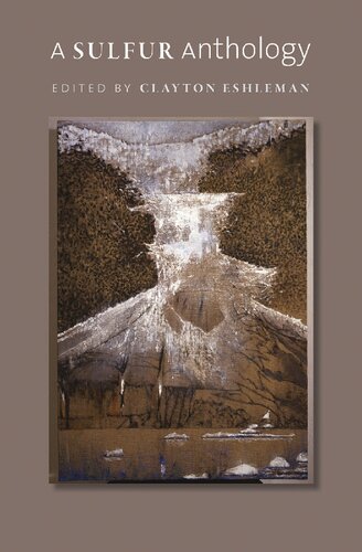 A Sulfur Anthology Clayton Eshleman Editor