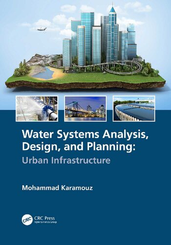 Water Systems Analysis Design And Planning Urban Infrastructure 1st Edition Mohammad Karamouz