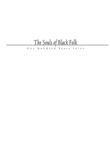 The Souls Of Black Folk One Hundred Years Later Dolan Hubbard Editor