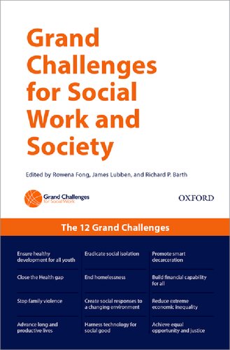 Grand Challenges For Social Work And Society 1st Edition Rowena Fong Editor