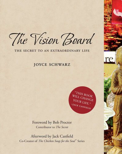 The Vision Board The Secret To An Extraordinary Life Joyce Schwarz