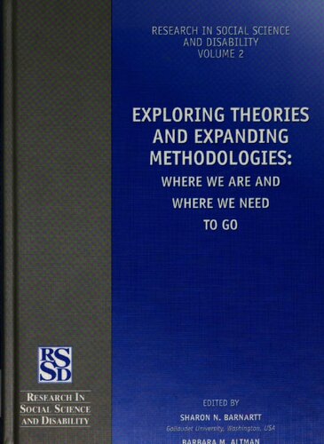 Exploring Theories And Expanding Methodologies Where We Are And Where We Need To Go 1st Edition Sharon N Barnartt Barbara Mandell Altman