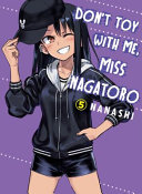 Dont Toy With Me Miss Nagatoro Vol5 Nanashi