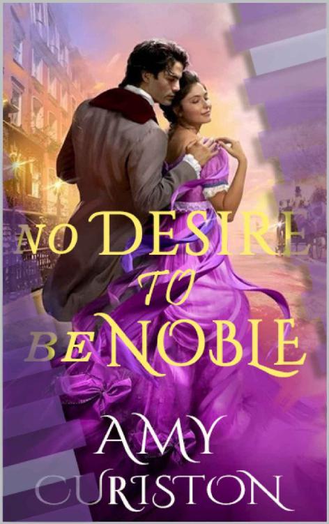 No Desire To Be Noble Amy Curiston