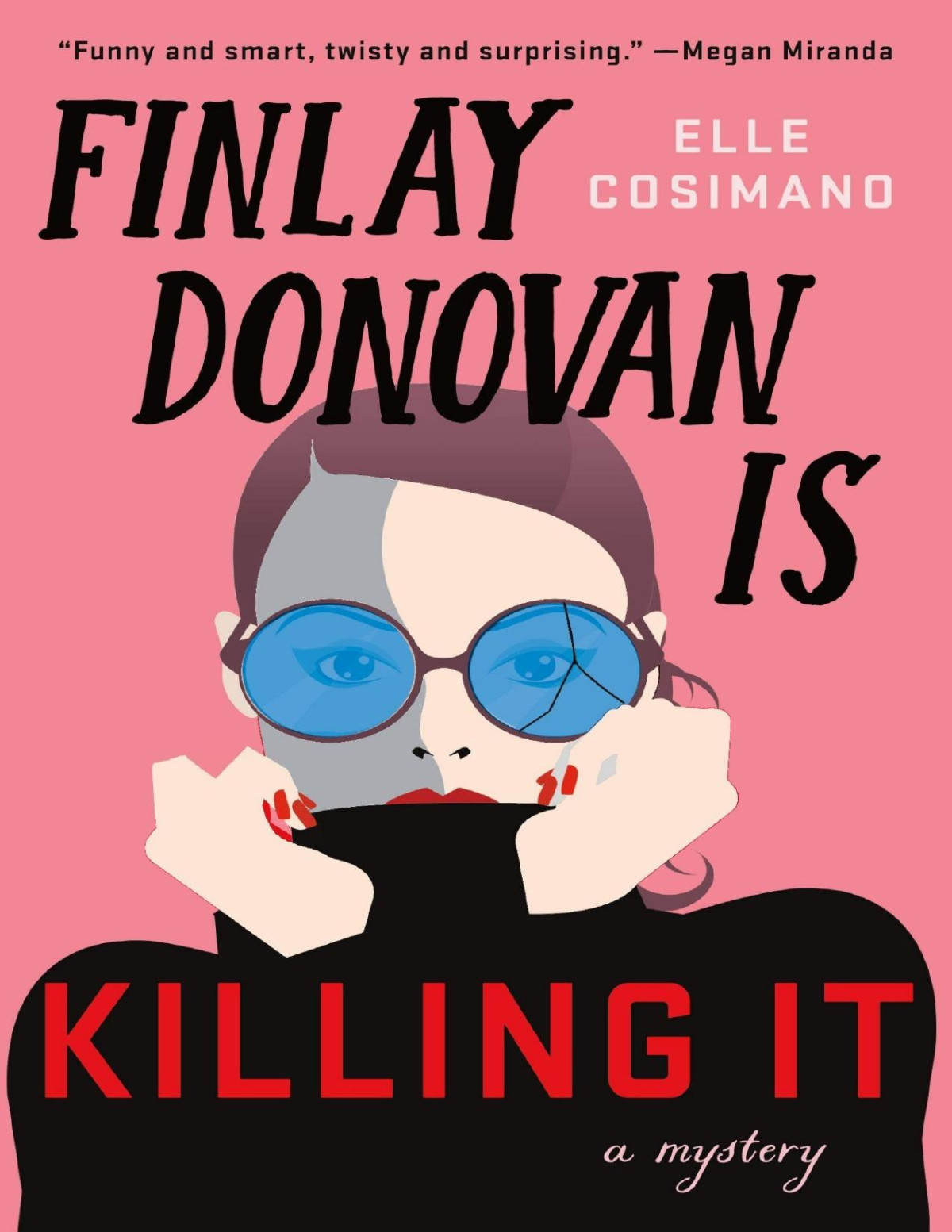 Finlay Donovan Is Killing It Elle Cosimano