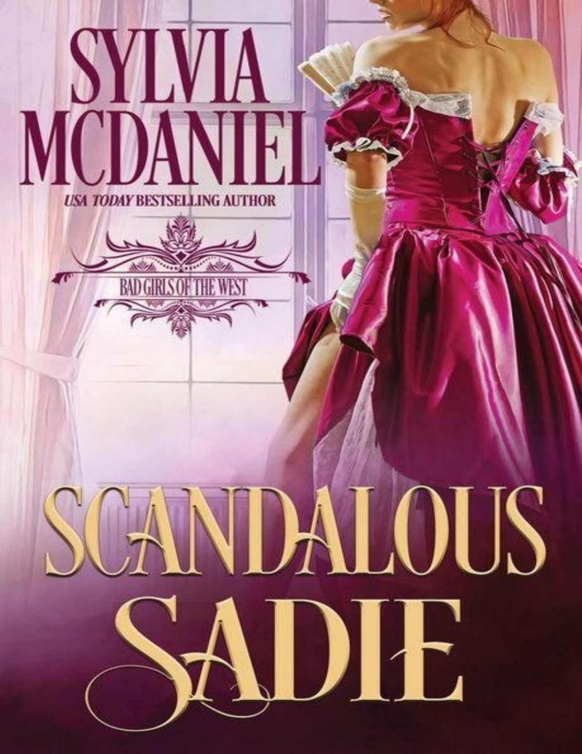 Scandalous Sadie Sylvia Mcdaniel