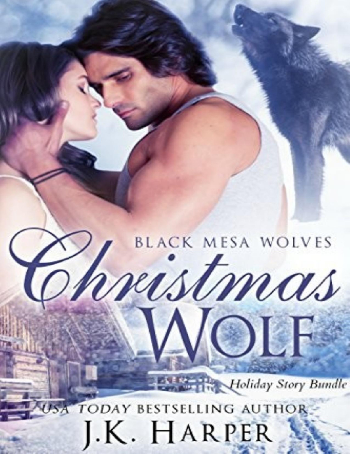 Christmas Wolf Holiday Bundle J K Harper