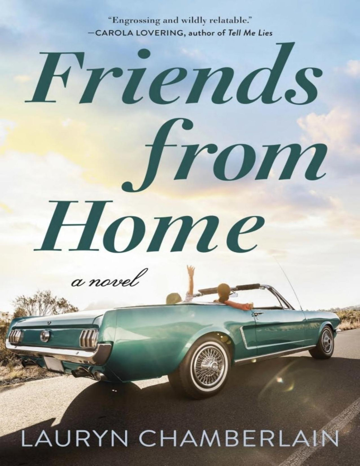 Friends From Home Lauryn Chamberlain