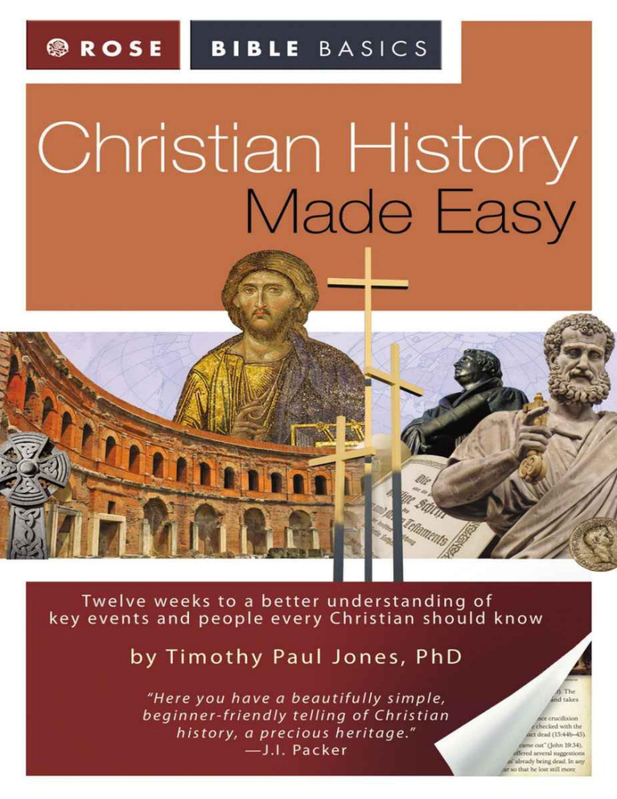 Rose Bible Basics Christian History Made Easy Timothy Paul Jones Rose Publishing