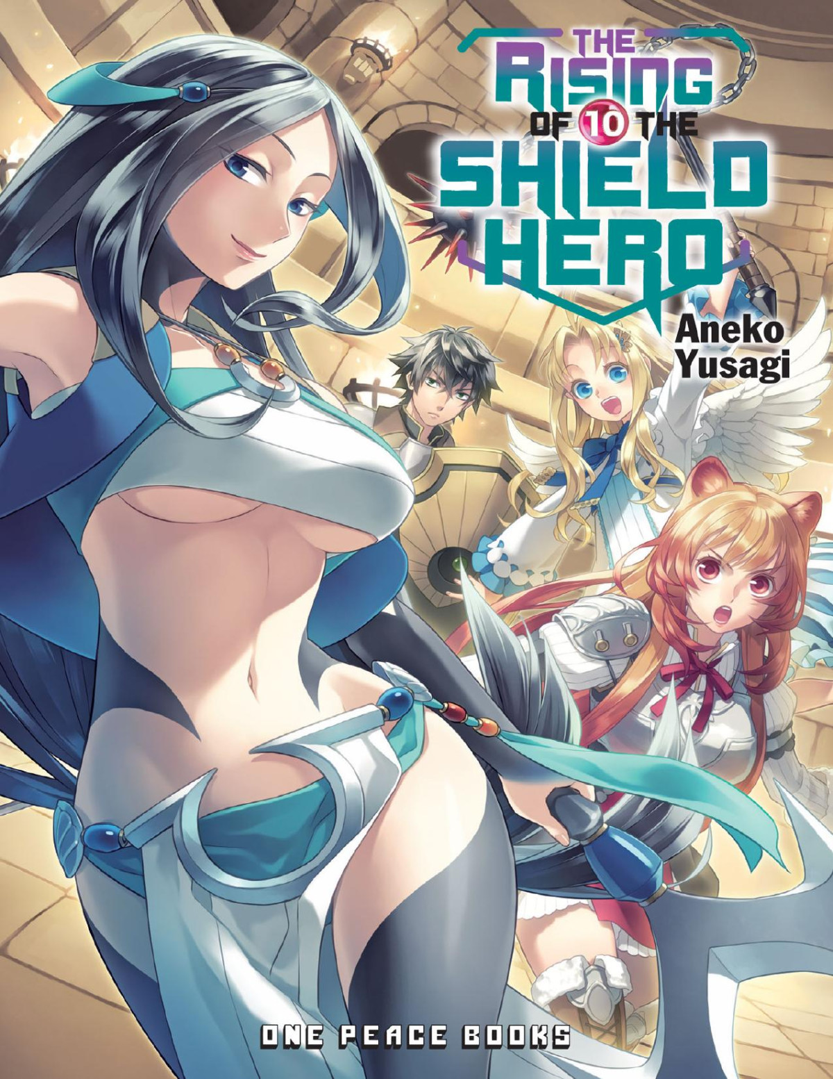The Rising Of The Shield Hero Volume 10 Aneko Yusagi