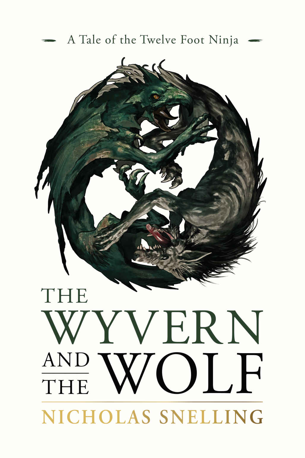 The Wyvern And The Wolf Snelling Nicholas