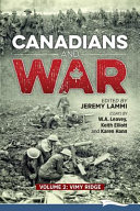 Canadians And War Volume 2 Vimy Ridge Canadians And War 1st Edition Lammi