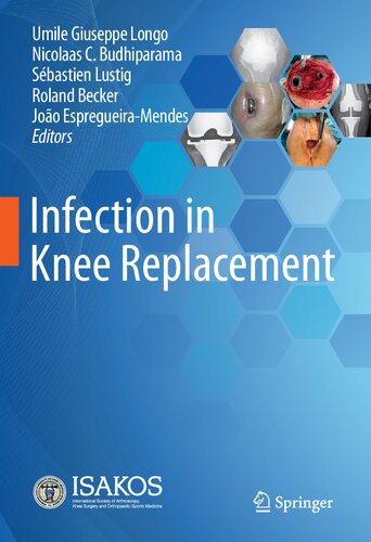 Infection In Knee Replacement Umile Giuseppe Longo Nicolaas C Budhiparama