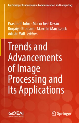 Trends And Advancements Of Image Processing And Its Applications Prashant Johri