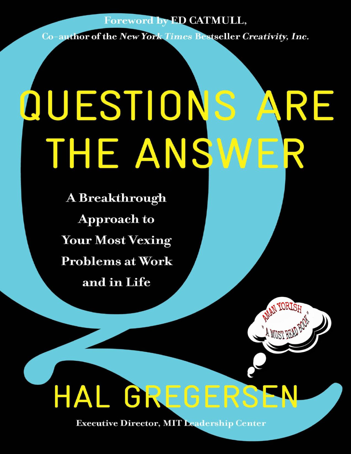 Questions Are The Answer Highlighted Key Pionts Hal Gregersen
