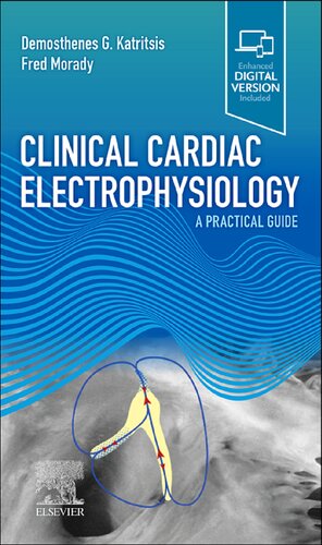 Clinical Cardiac Electrophysiology Demosthenes G Katritsis Fred Morady