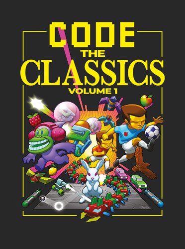 Code The Classics David Crookes Russell Barnes Phil King Editor
