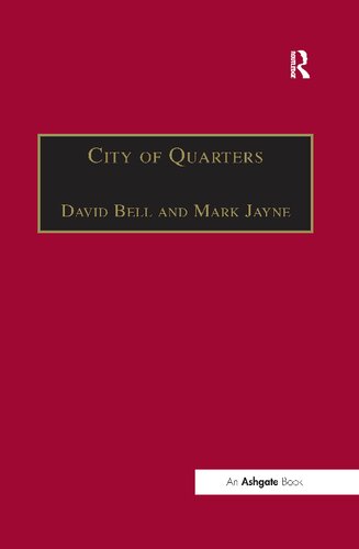 City Of Quarters Urban Villages In The Contemporary City Mark Jayne David Bell