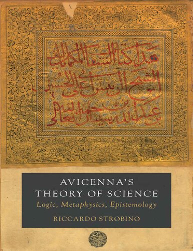 Avicennas Theory Of Science Logic Metaphysics Epistemology Riccardo Strobino