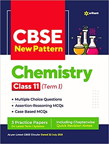 Cbse New Pattern Chemistry Class 11 For 202122 Exam Mcqs Based Book For Term 1 Shahana Ansari