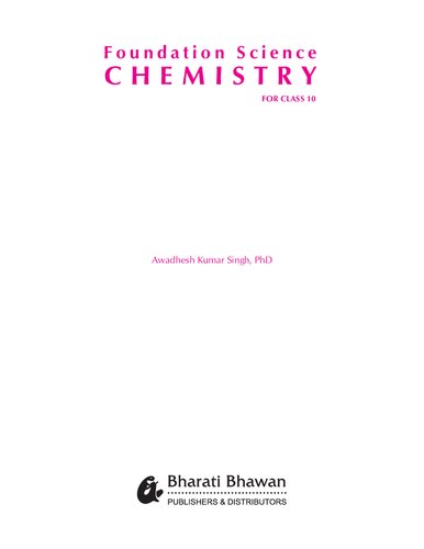 Foundation Science Chemistry For Class 10 Awadhesh Kumar Singh A K Singh Bharati Bhawan Awadhesh Kumar Singh A K Singh