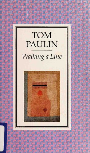 Walking A Line 1st Edition Tom Paulin