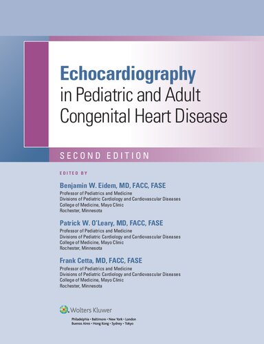 Echocardiography In Pediatric And Adult Congenital Heart Disease Second Benjamin W Eidem