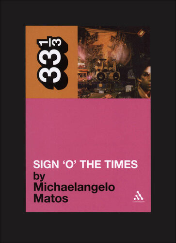 Sign O The Times Michaelangelo Matos