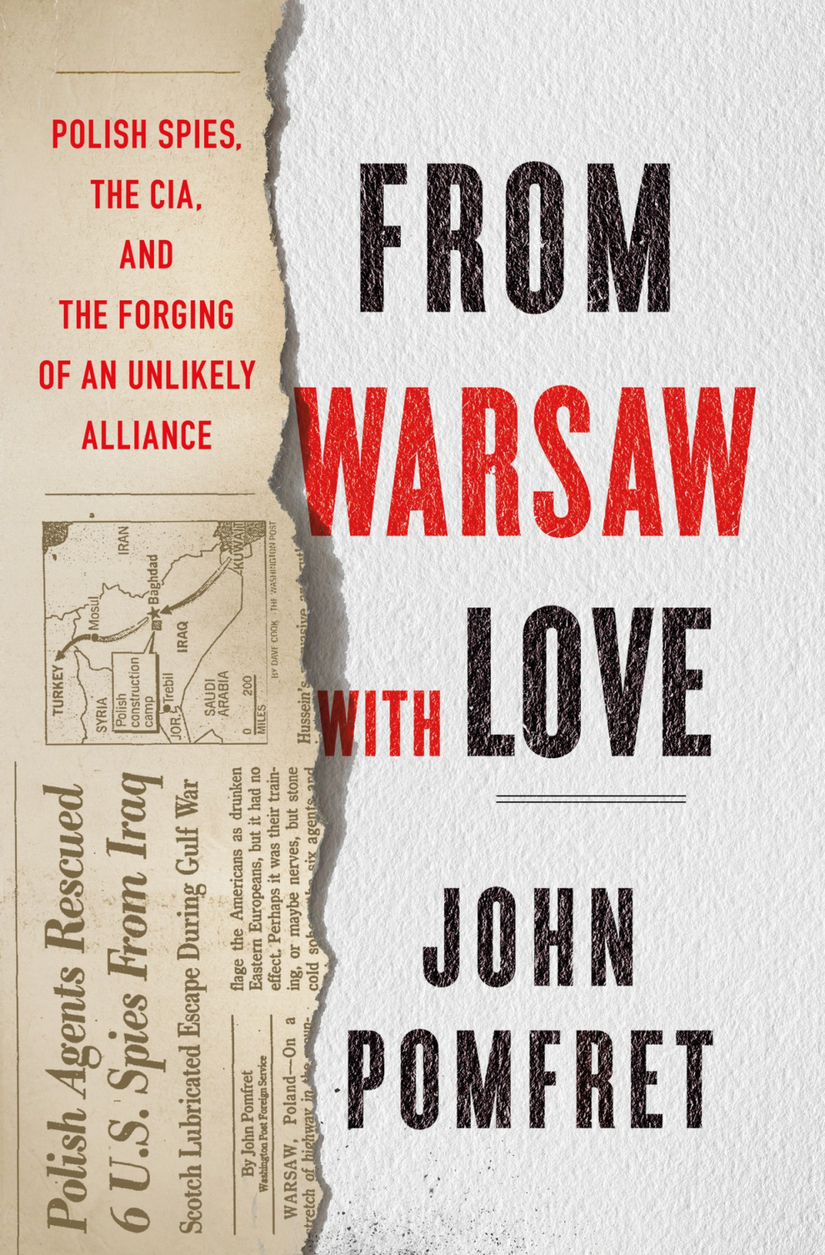 From Warsaw With Love Polish Spies The Cia And The Forging Of An Unlikely Alliance John Pomfret