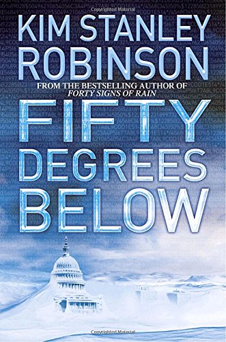 Fifty Degrees Below First Edition First Printing Kim Stanley Robinson