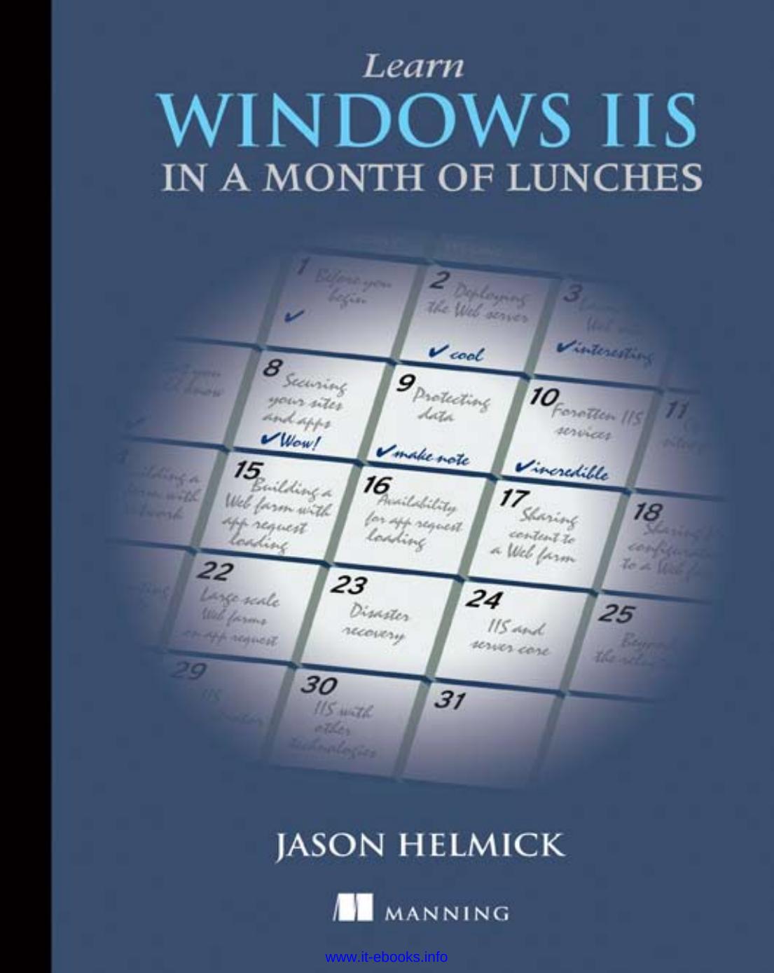 Learn Windows Iis In A Month Of Lunches 1st Edition Jason Helmick