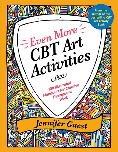 Even More Cbt Art Activities Jennifer Guest