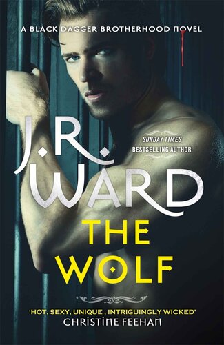 The Wolf Black Dagger Brotherhood Prison Camp 2 1st Edition Jr Ward