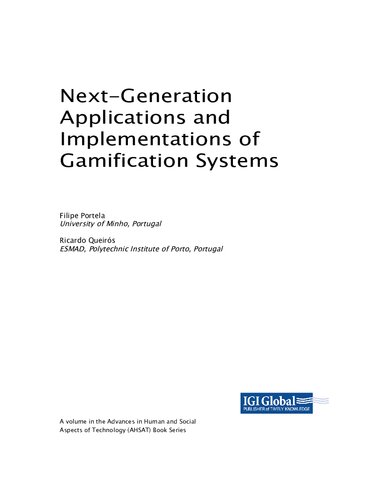 Nextgeneration Applications And Implementations Of Gamification Systems Filipe Portela