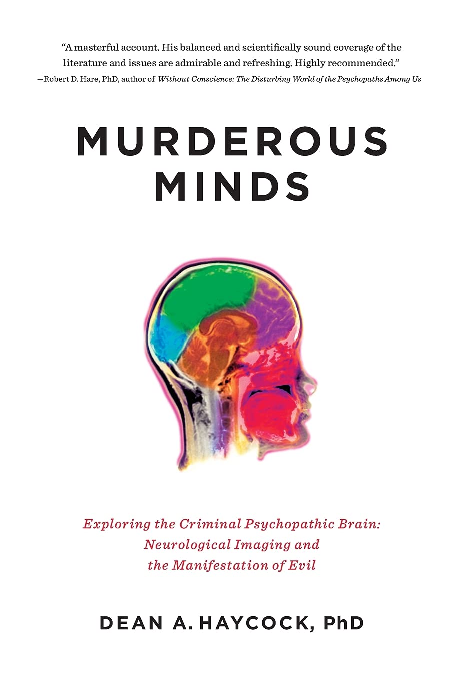 Murderous Minds Dean A Haycock