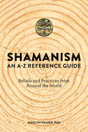 Shamanism An Az Reference Guide Walker Phd Marilyn