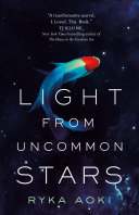 Light From Uncommon Stars Aoki Ryka