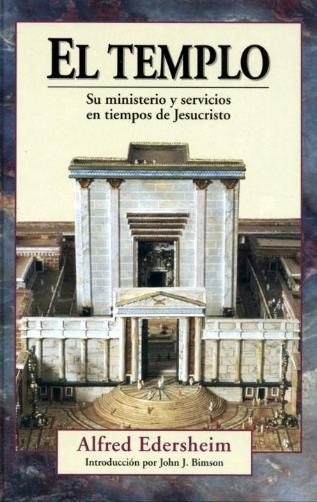 El Templo Spanish Edition Alfred Edersheim