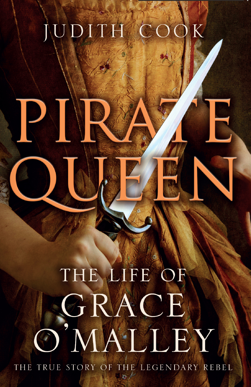 Pirate Queen The Life Of Grace Omalley Judith Cook