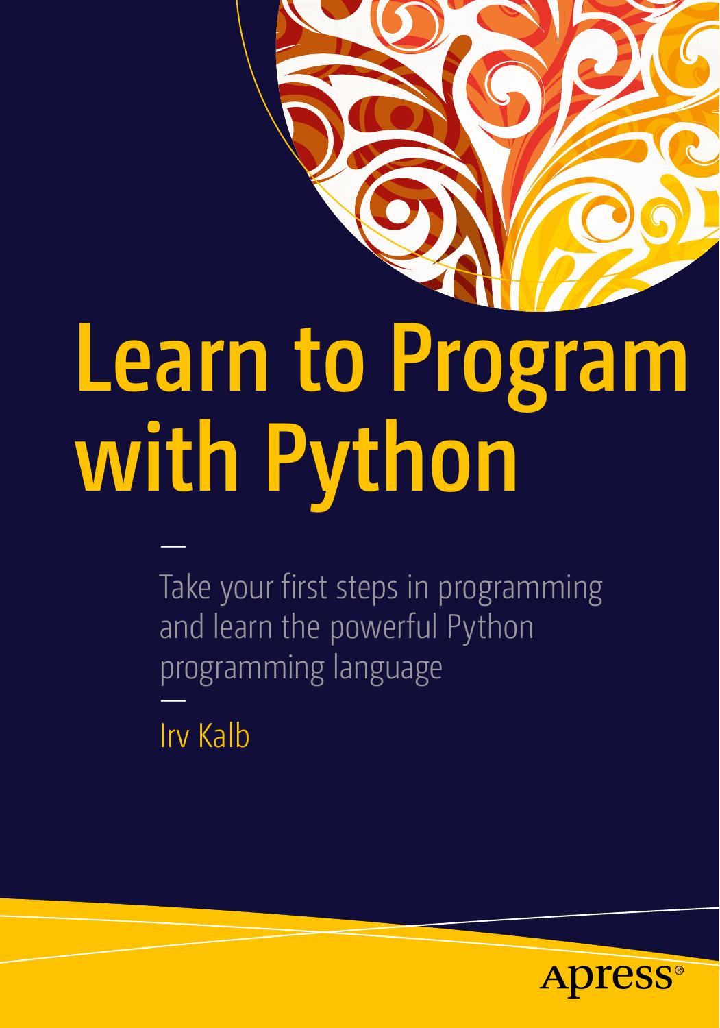 Learn To Program With Python 1st Edition Irv Kalb