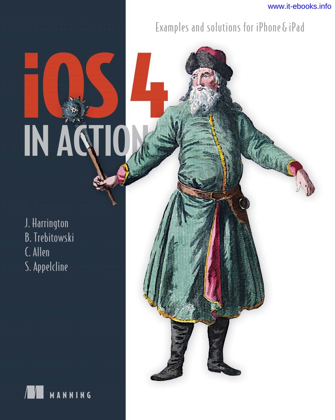Ios 4 In Action Jocelyn Harrington Brandon Trebitowski Christopher Allen