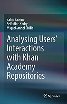 Analysing Users Interactions With Khan Academy Repositories Sahar Yassine