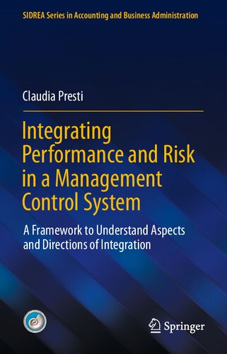 Integrating Performance And Risk In A Management Control System Claudia Presti