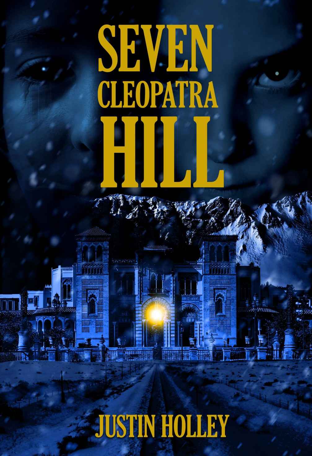 Seven Cleopatra Hill Justin Holley