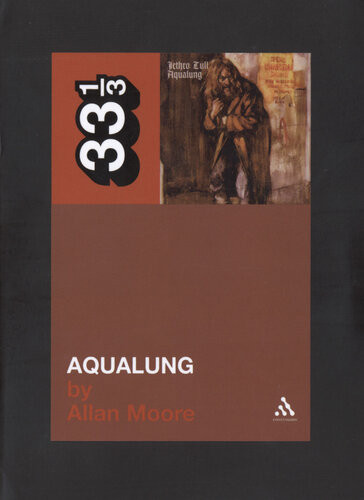 Jethro Tulls Aqualung Moore Allan
