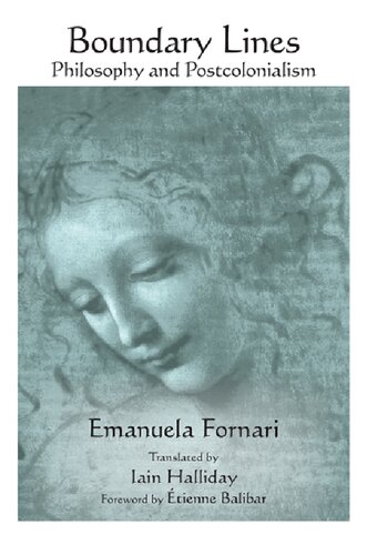 Boundary Lines Philosophy And Postcolonialism Emanuela Fornari