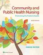 Community And Public Health Nursing Promoting The Publics Health Rector Cherie L2018 9 Edition 9th Community And Public Health Nursing Promoting The Publics Health Rector