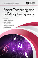 Smart Computing And Selfadaptive Systems Computational Intelligence Techniques Taylor Francis Group